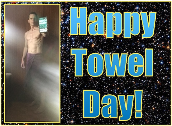 Happy Towel Day!
